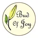 Bud Of Joy